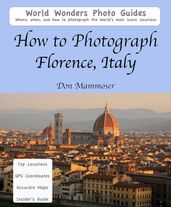 How to Photograph Florence, Italy
