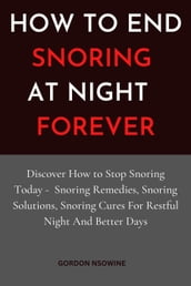 How to Stop Snoring at Night Forever