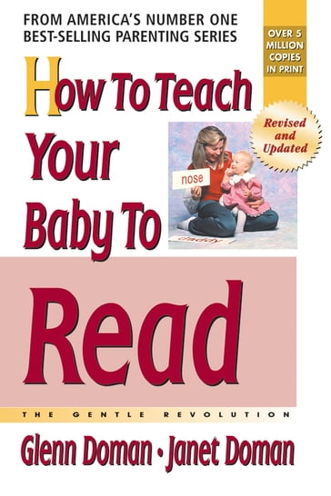How to Teach Your Baby to Read - Glenn Doman - Janet Doman