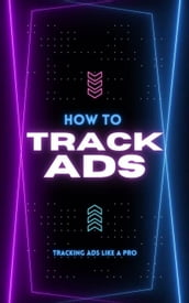 How to Track Ads