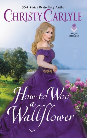 How to Woo a Wallflower - Christy Carlyle