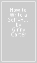 How to Write a Self-Help Book