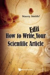 How to WriteEdit Your Scientific Article