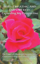 HspEmpathic and Empowered: Expanding My Perspective