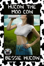 Hucow The Moo Cow