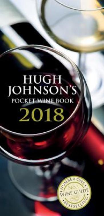 Hugh Johnson's Pocket Wine Book 2018 - Hugh Johnson
