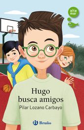 Hugo busca amigos