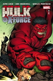 Hulk Vol. 4: Hulk vs. X-Force