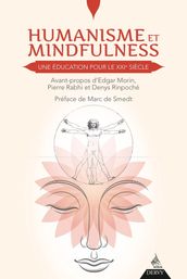 Humanisme et Mindfulness, une éducation pour le XXIe siècle