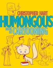 Humongous Book of Cartooning