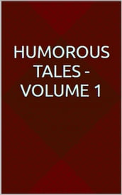Humorous Tales - Volume 1