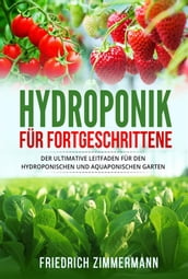 Hydroponik für Fortgeschrittene