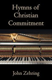 Hymns of Christian Commitment