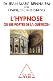 L  Hypnose ou les portes de la guérison