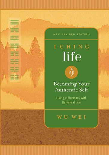 I Ching Life - Wu Wei