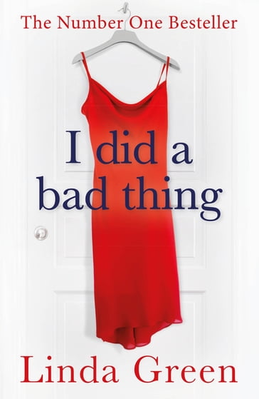 I Did a Bad Thing - Linda Green