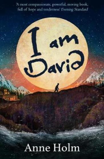 I am David - Anne Holm