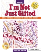 I m Not Just Gifted