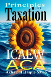 ICAEW ACA Principles of Taxation: Certificate Level