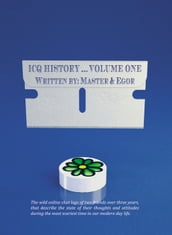ICQ History- Volume One