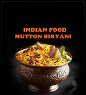 INDIAN FOOD MUTTON BIRYANI
