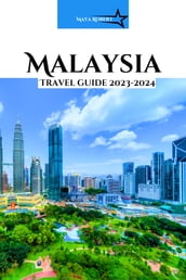 INSIDE MALAYSIA Travel guide 2023-2024