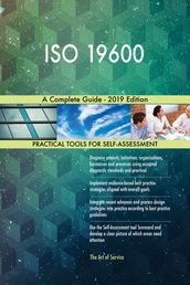 ISO 19600 A Complete Guide - 2019 Edition