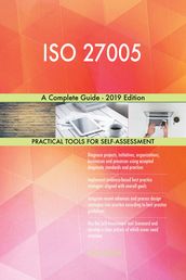 ISO 27005 A Complete Guide - 2019 Edition
