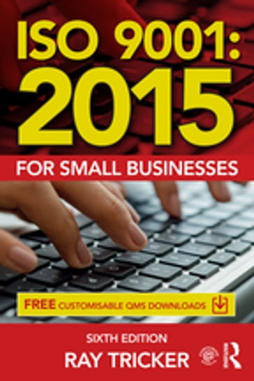 ISO 9001:2015 for Small Businesses - Ray Tricker
