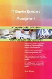 IT Disaster Recovery Management A Complete Guide - 2019 Edition