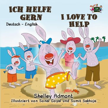 Ich helfe gern I Love to Help - Shelley Admont - S.A. Publishing