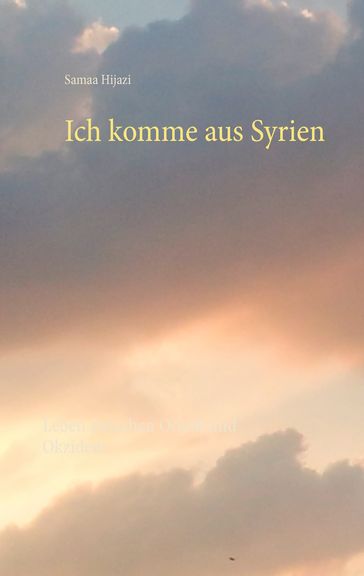 Ich komme aus Syrien - Samaa Hijazi