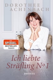 Ich liebte Sträfling N° 1