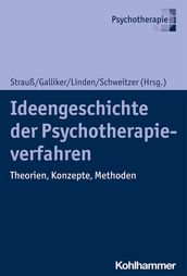 Ideengeschichte der Psychotherapieverfahren