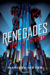 Identità segrete. Renegades