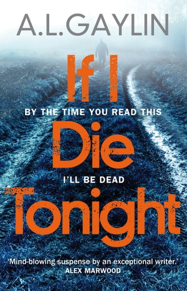 If I Die Tonight - A L Gaylin