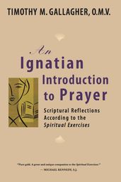 Ignatian Introduction to Prayer