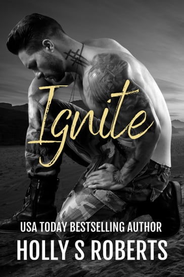 Ignite - Holly S. Roberts