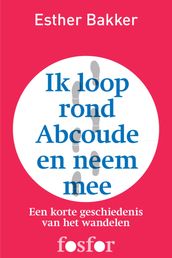 Ik loop rond Abcoude en neem mee