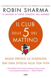 Il Club delle 5 del mattino