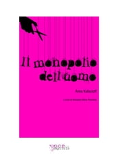 Il Monopolio dell Uomo