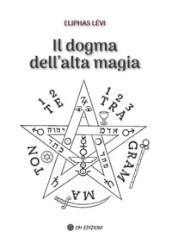 Il dogma dell alta magia