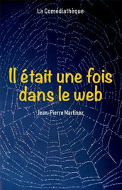 Il était une fois dans le web