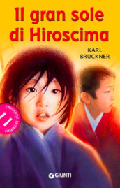 Il gran sole di Hiroscima