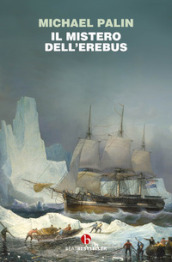 Il mistero dell Erebus