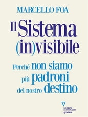 Il sistema (in)visibile