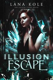 Illusion of Escape