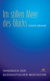 Im stillen Meer des Glücks