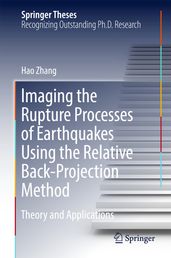 Imaging the Rupture Processes of Earthquakes Using the Relative Back-Projection Method