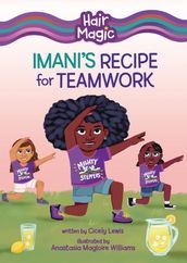 Imani s Recipe for Teamwork